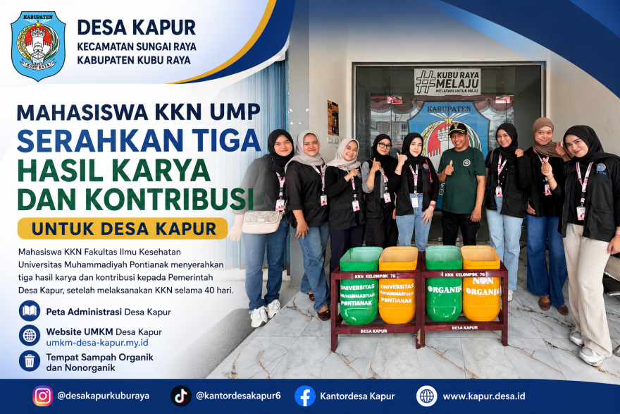 Mahasiswa KKN UMP Serahkan Tiga Hasil Karya dan Kontribusi untuk Desa Kapur